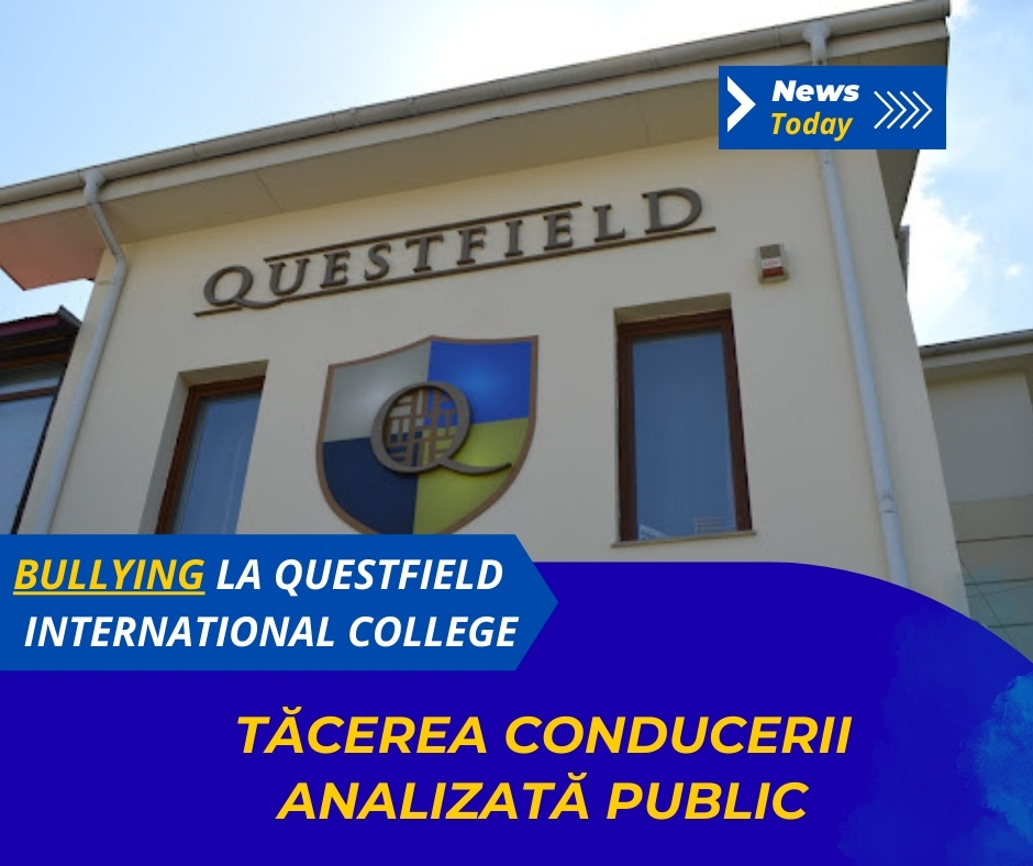 Bullying la Questfield International College, tăcerea conducerii analizată public